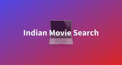 indian movies Search